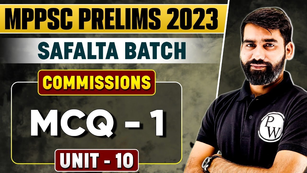 Commissions in Polity MCQS for MPPSC Prelims 2023 Exam | Unit - 10 Part - 1 | Safalta Batch Revision