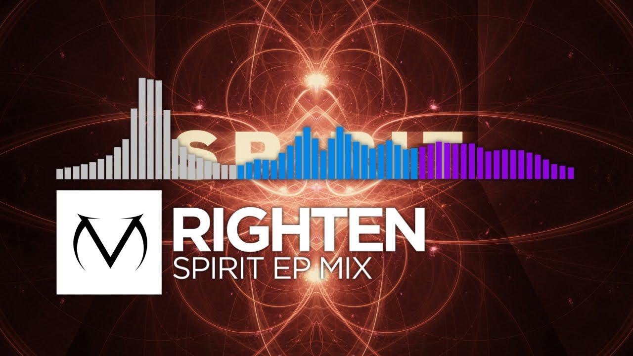 [Electronic/Trance/Dubstep] - Righten - Spirit EP Mix