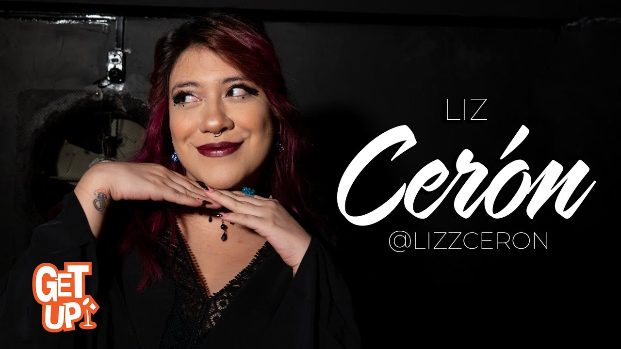 LIZ CERÓN GET UP #168