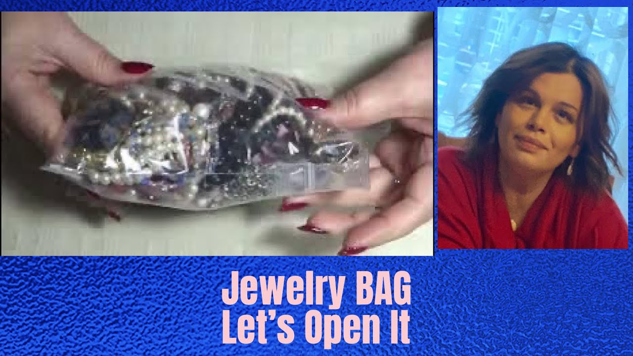 Let’s Open A Jewelry Bag today!
