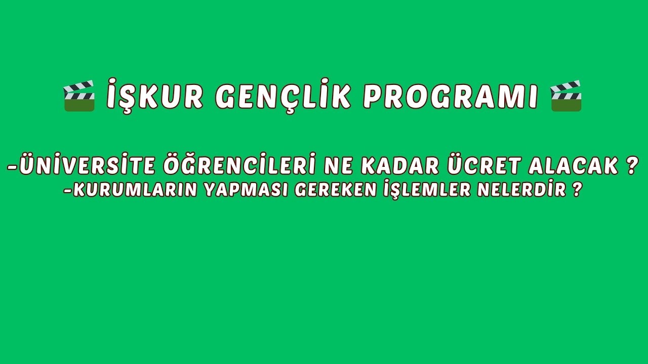 İŞKUR Gençlik Programı Nedir? Kimler Faydalanabilir? Ne kadar ücret ödenecek? Başvuru Nasıl yapılır?