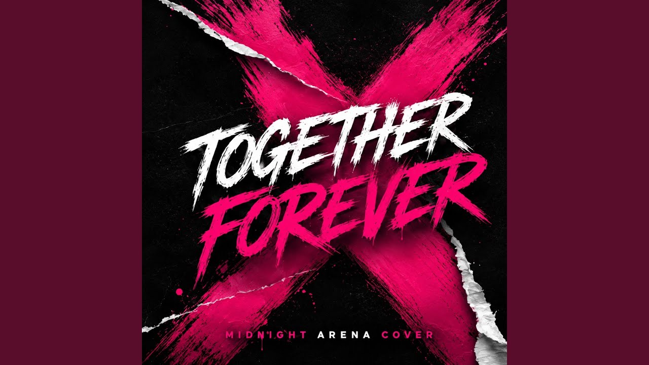 Together Forever