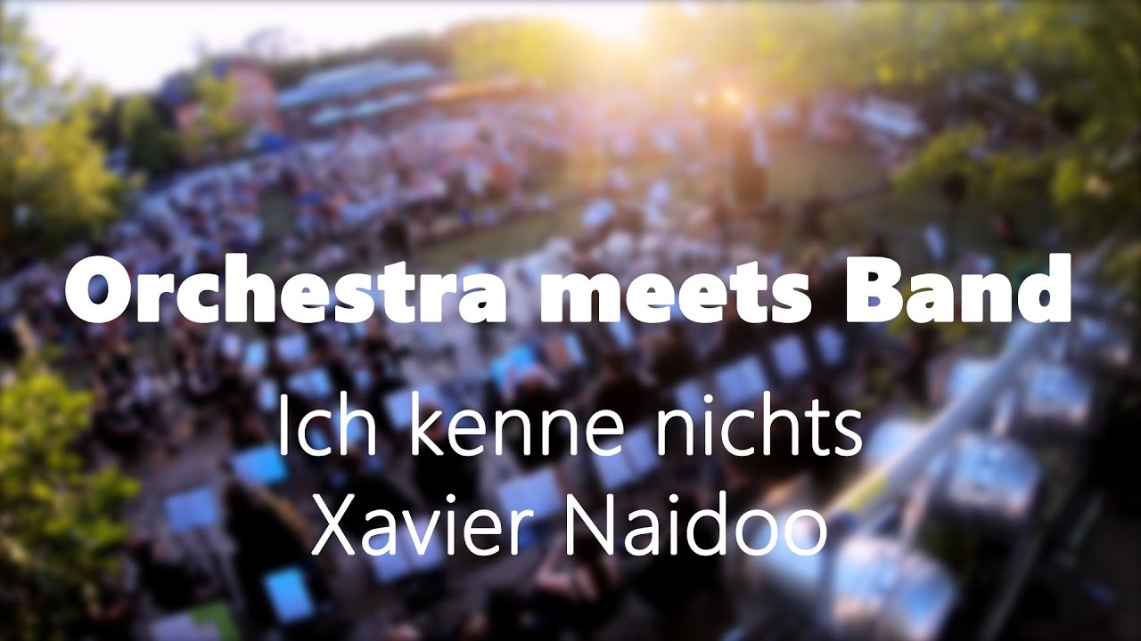 Ich kenne nichts | Orchestra meets Band