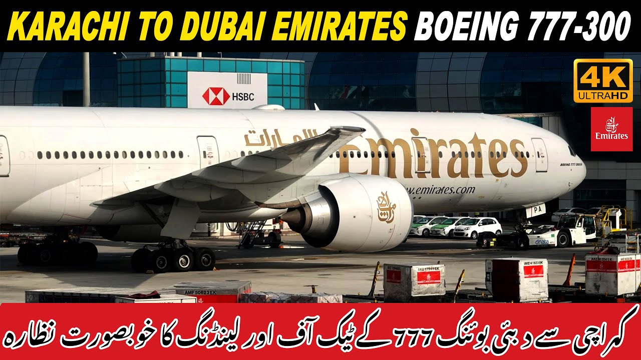 Emirates Boeing 777-300 Wing-View KARACHI to DUBAI , UAE (4K) | Taxi, Takeoff, Approach and Landing