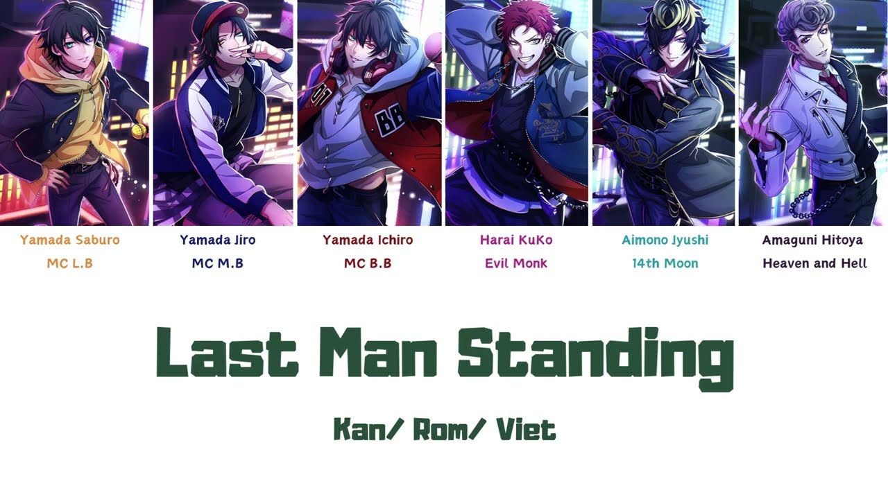 Last Man Standing - Buster Bros!!! & Bad Ass Temple (Vietsub)