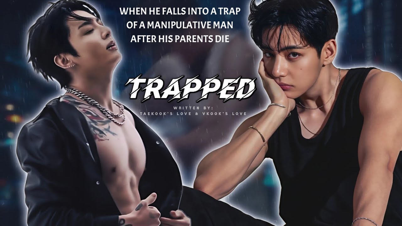 Taekook/Vkook Oneshot | Trapped | Top Tae 