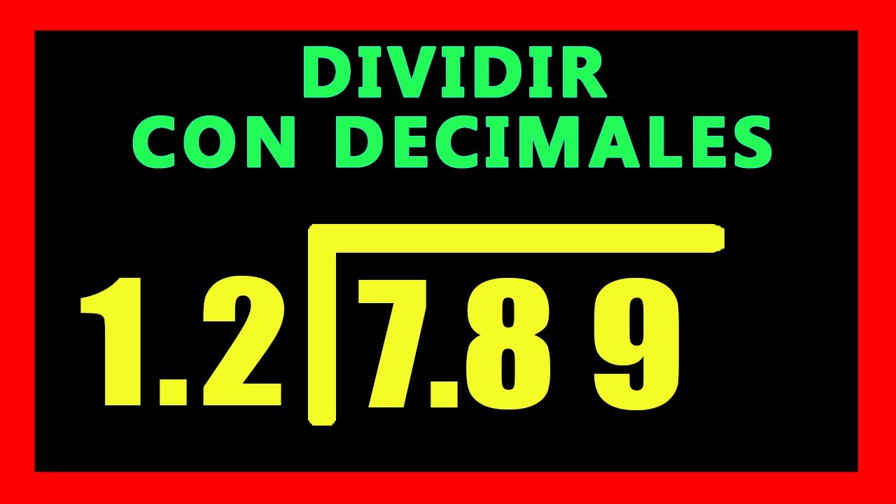 ✅👉 Como Dividir con Decimales en el divisor y en el dividendo