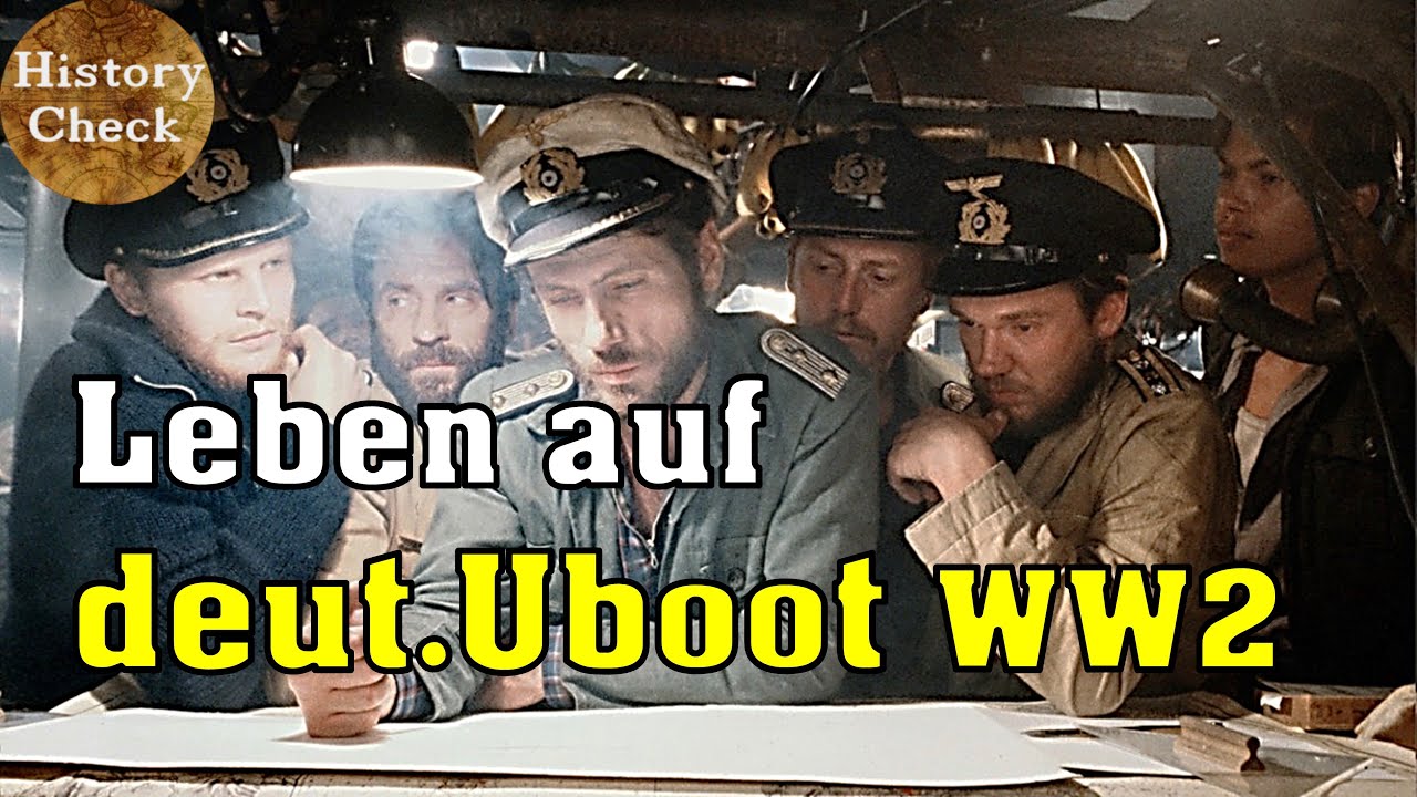 Wie war das Leben auf einem deutschen U-Boot im zweiten Weltkrieg?