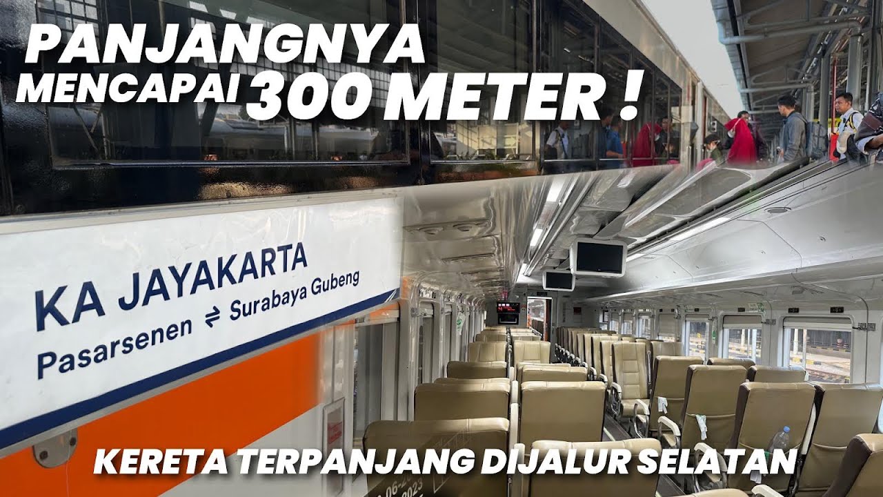 15 KERETA 300 METER TERPANJANG DIJALUR SELATAN‼️Naik Kereta Api Jayakarta Premium Jakarta - Surabaya