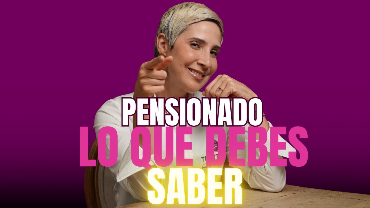 YA ESTAS PENSIONADO, ESTOS SON 4 DERECHOS QUE DEBES CONOCER - Estufuturo Abogados