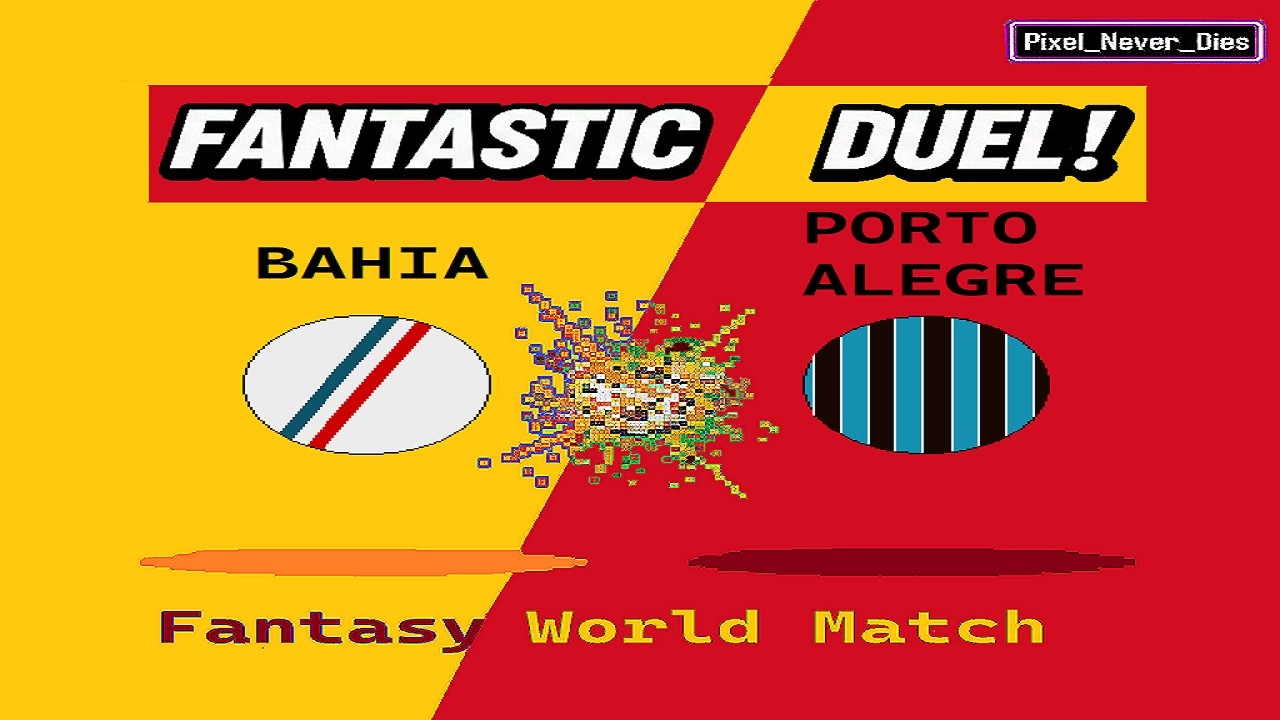 Super Fantasy Match:  BAHIA vs PORTO ALEGRE  (2025-26) Home match