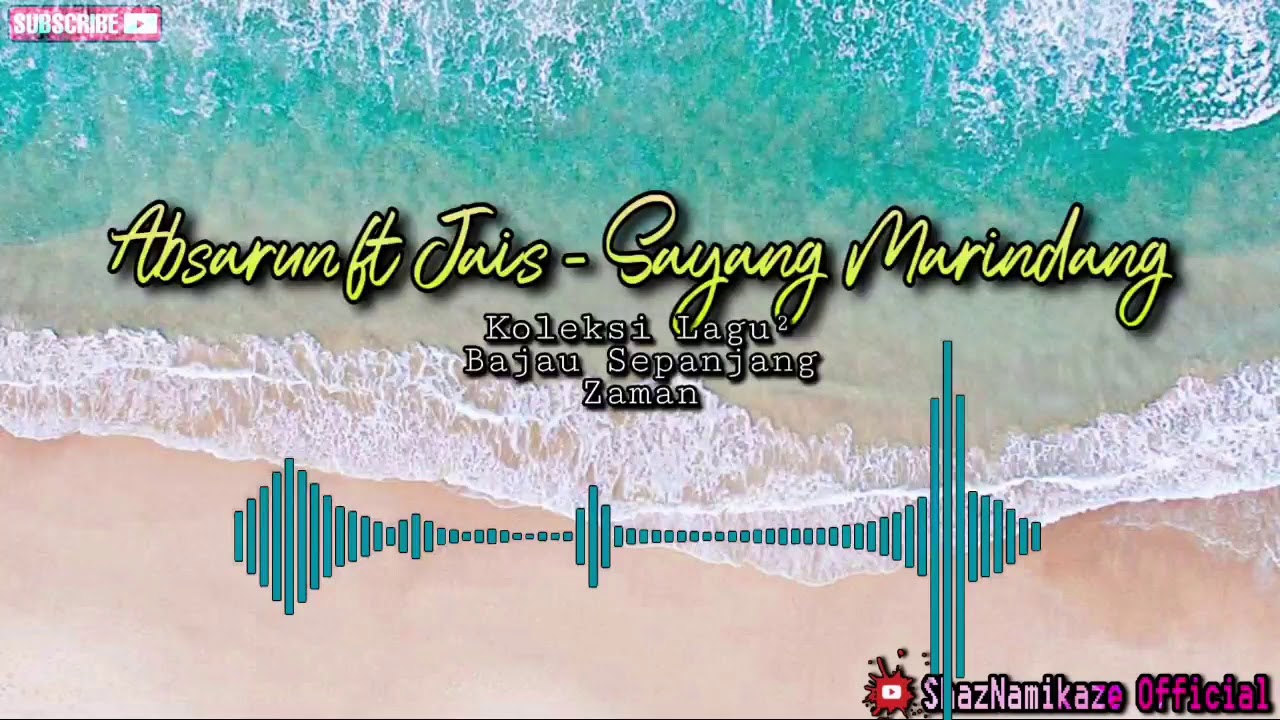 Absarun ft Jais - Sayang Marindang | Lagu Bajau | Leleng