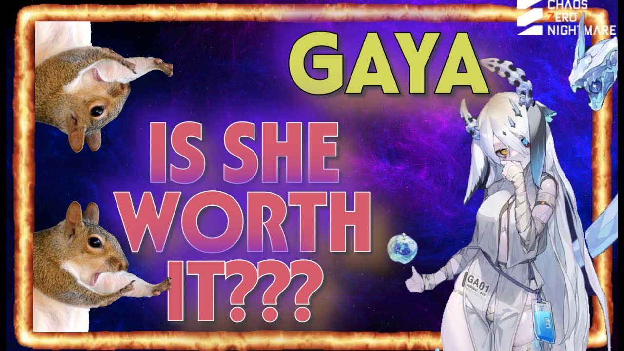 Chaos Zero Nightmare - How good is Gaya???