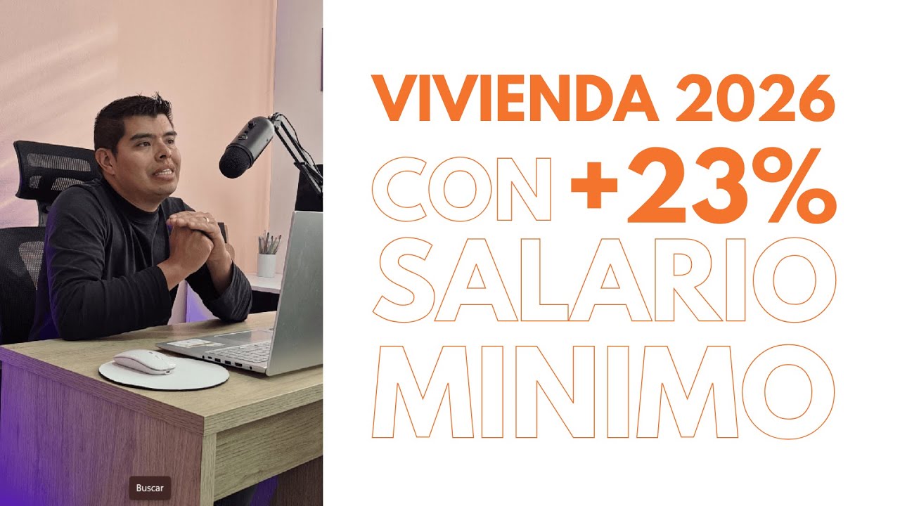 ¿Cómo comprar vivienda en Colombia en 2026 con 1 salario mínimo | Subsidios, crédito y cuotas reales