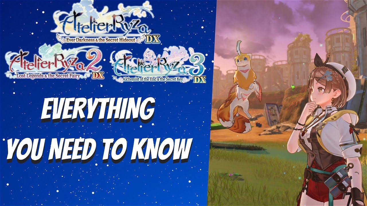 10 Things You NEED to Know about: Atelier Ryza Secret Trilogy DX