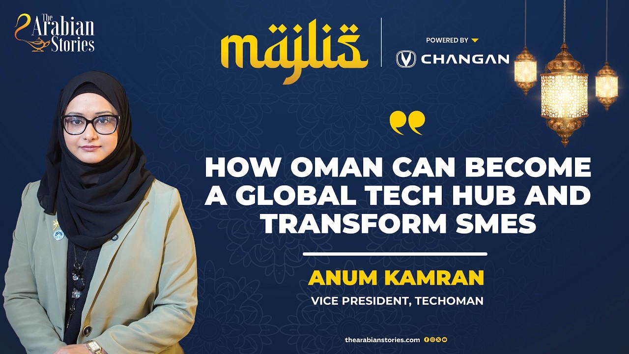 How Oman can become a global tech hub and transform SMEs | The Arabian Stories