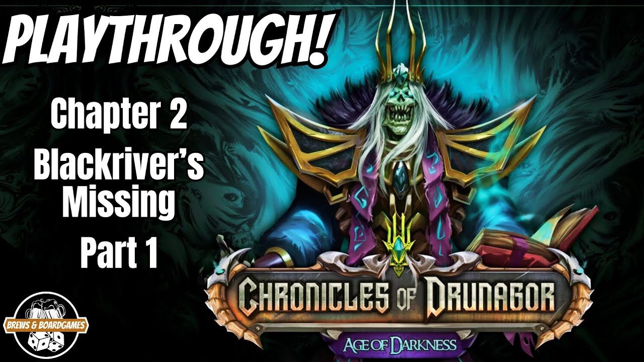 Chronicles of Drunagor | Playthrough | Chapter 2: Blackriver's Missing - Part 1