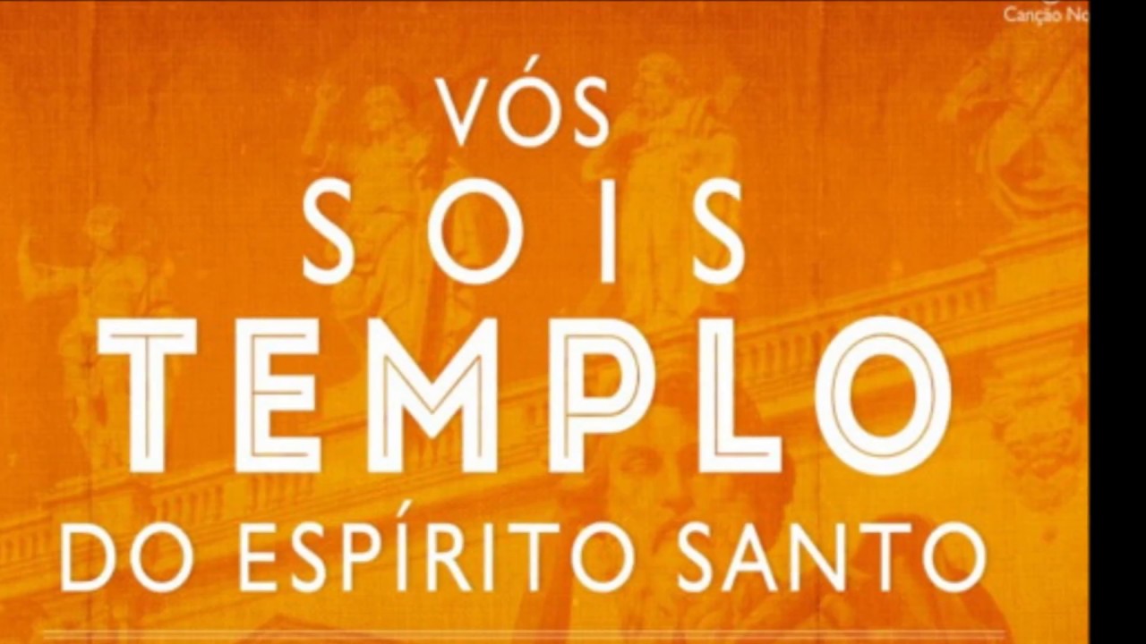 O templo de Deus é santo - C.  Silva