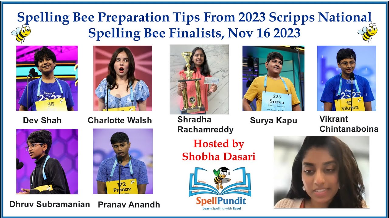 Spelling Bee Preparation Tips from 2023 Scripps National Spelling Bee Finalists