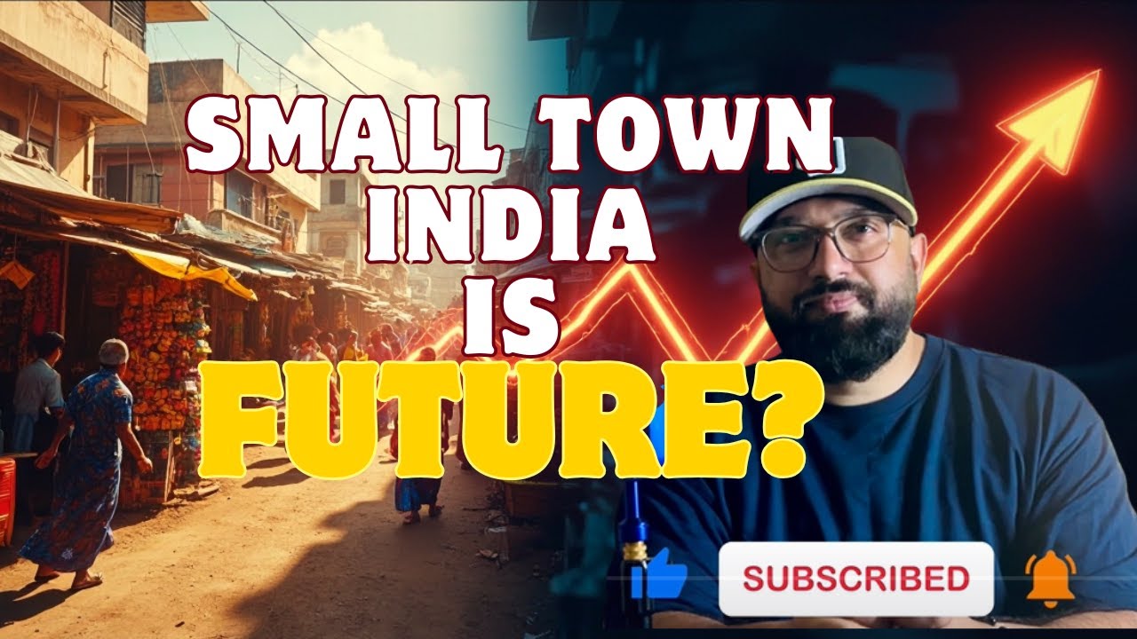 Small Town India: Why it's the future of oppurtunity