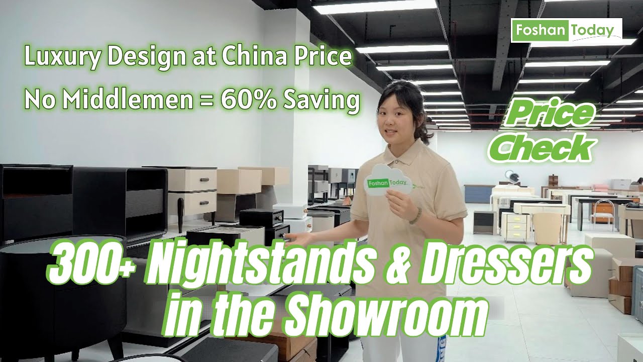 Foshan Furniture Showroom | Nightstands & Dressers | Price Check on Tables