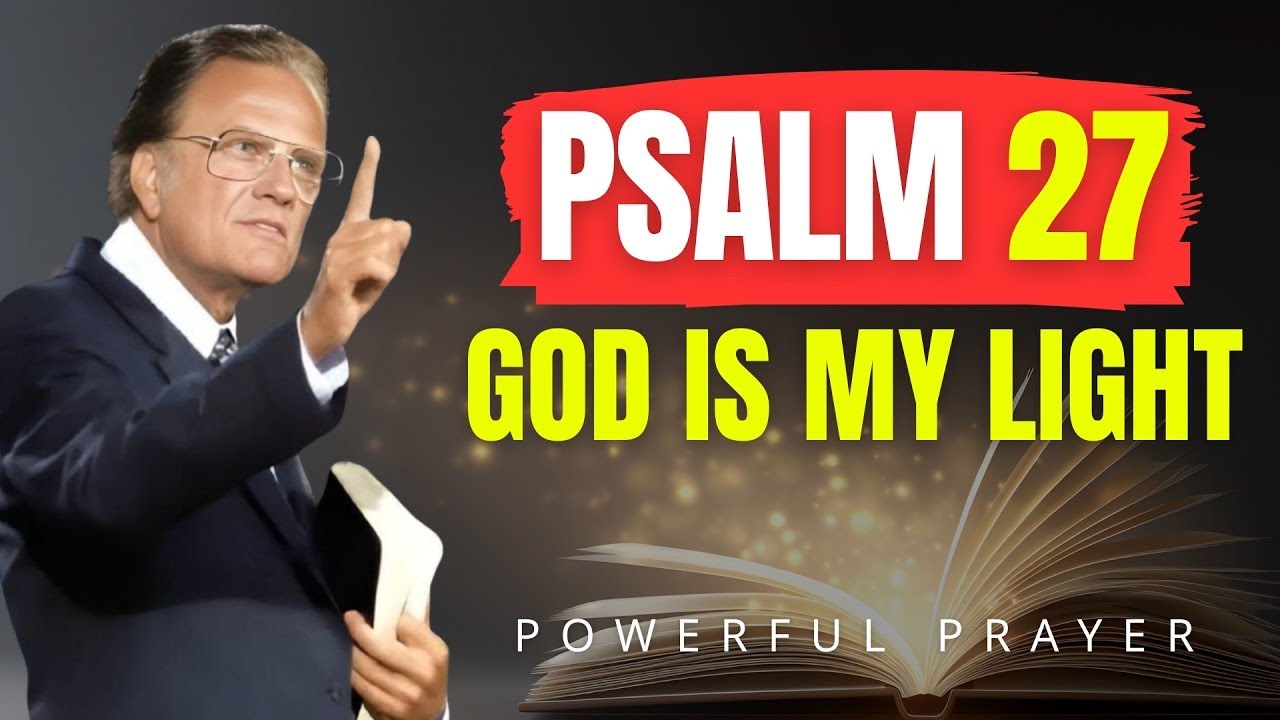 Psalm 27: Refresh Your Spirit & Guard Your Soul | Mighty Prayer