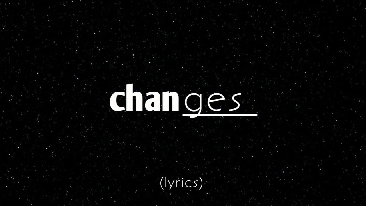 XXXTENTACION - Changes (lyrics) 
