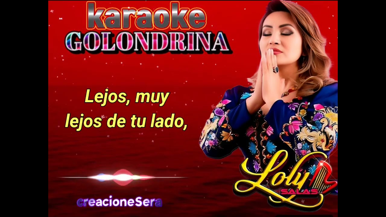 karaoke de Loly salas Golondrina ( creaciones sera )