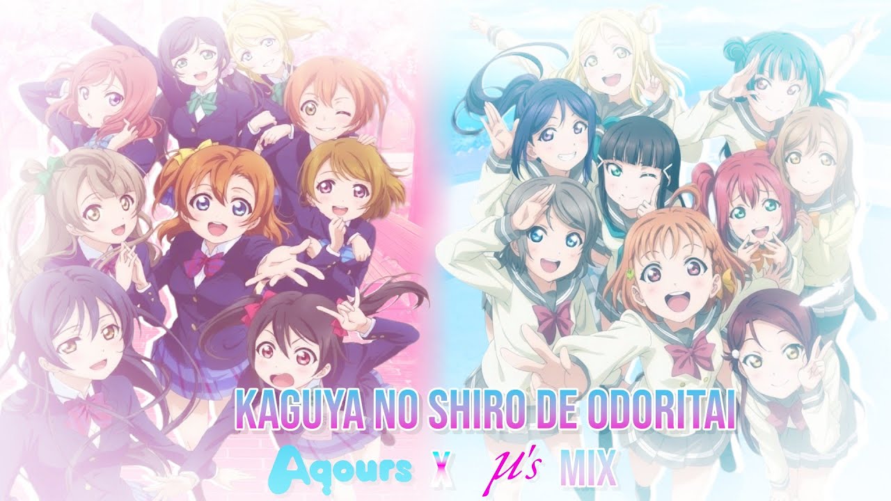 Kaguya no Shiro de Odoritai - Aqours & μ's MIX | RVC | Eli & Dia Center