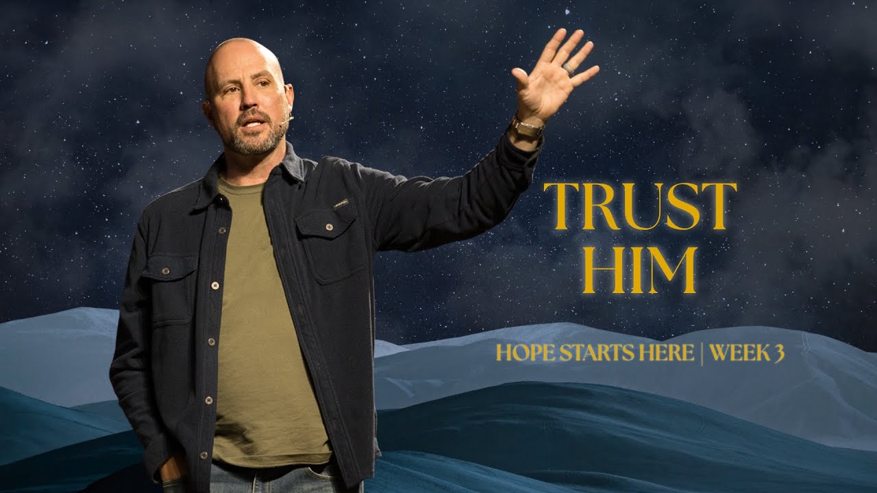 Trust Him