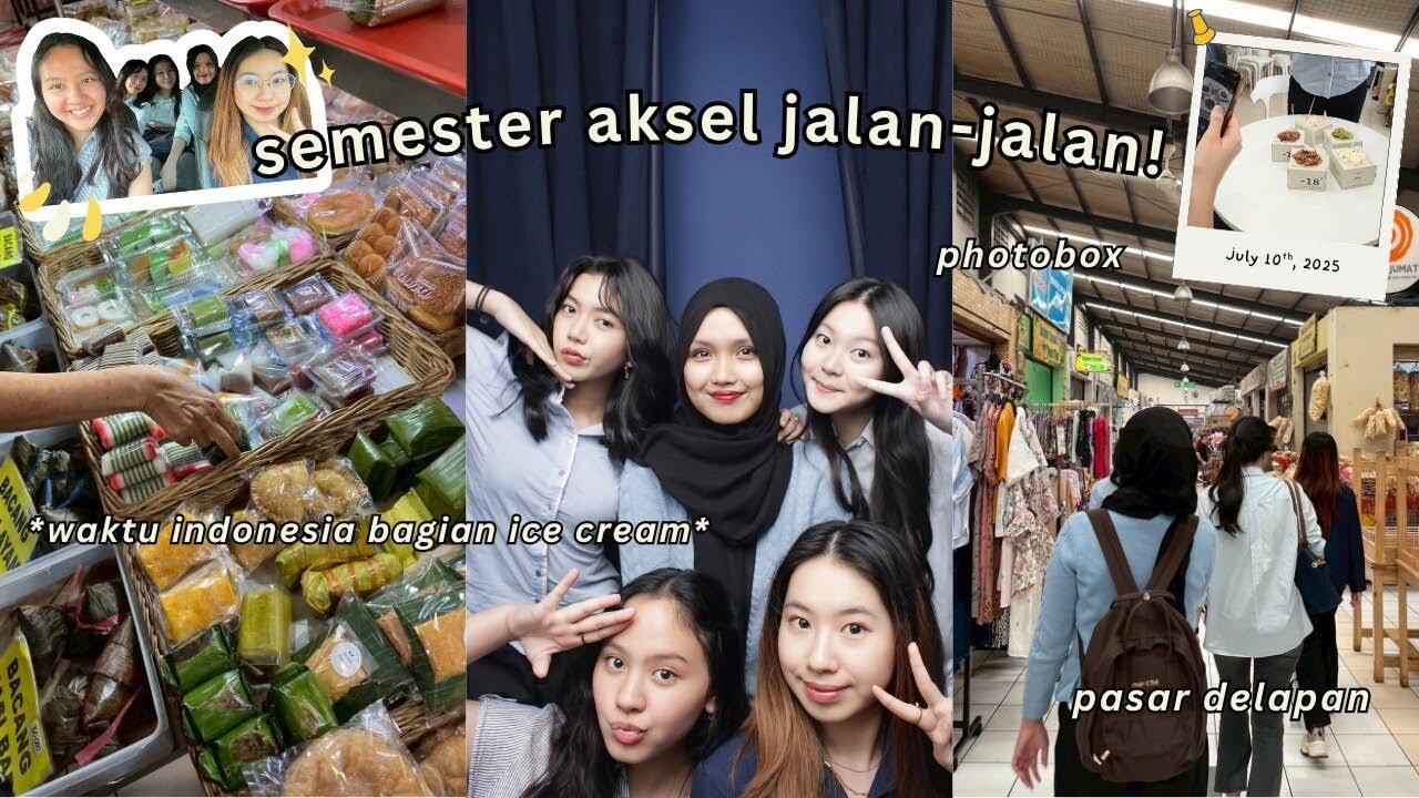 semester aksel jalan-jalan 🍜☕🍨📸✨