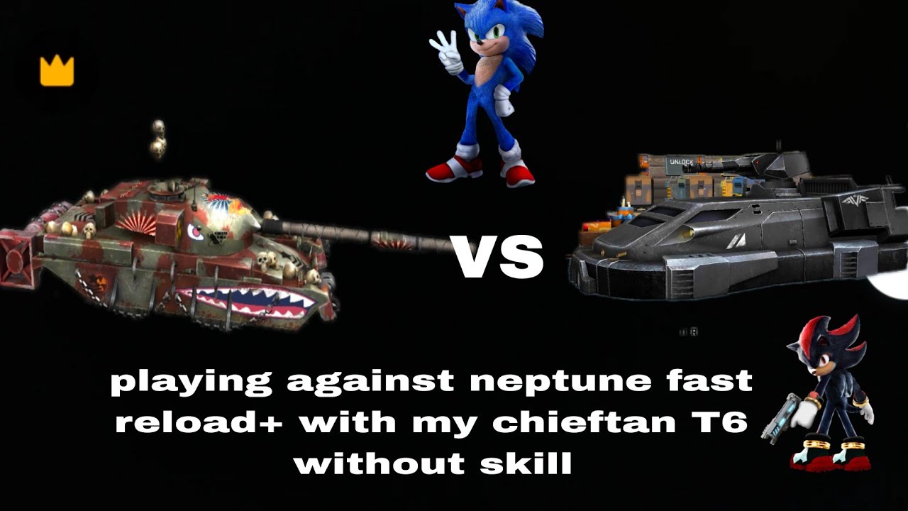 Playing against neptune fast reload+with my chieftan (T6) without skill with anaya pilot 8585 attack