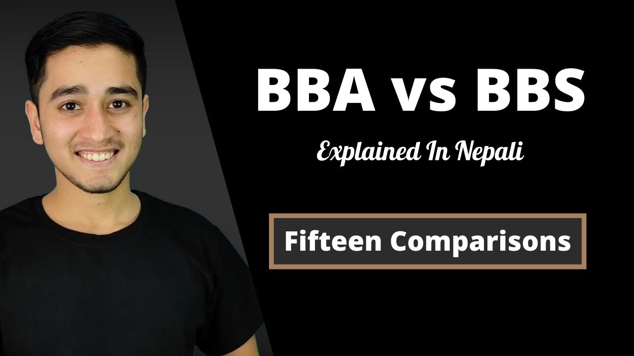 BBA vs BBS || Explained In Nepali || By Pradip Basnet ||
