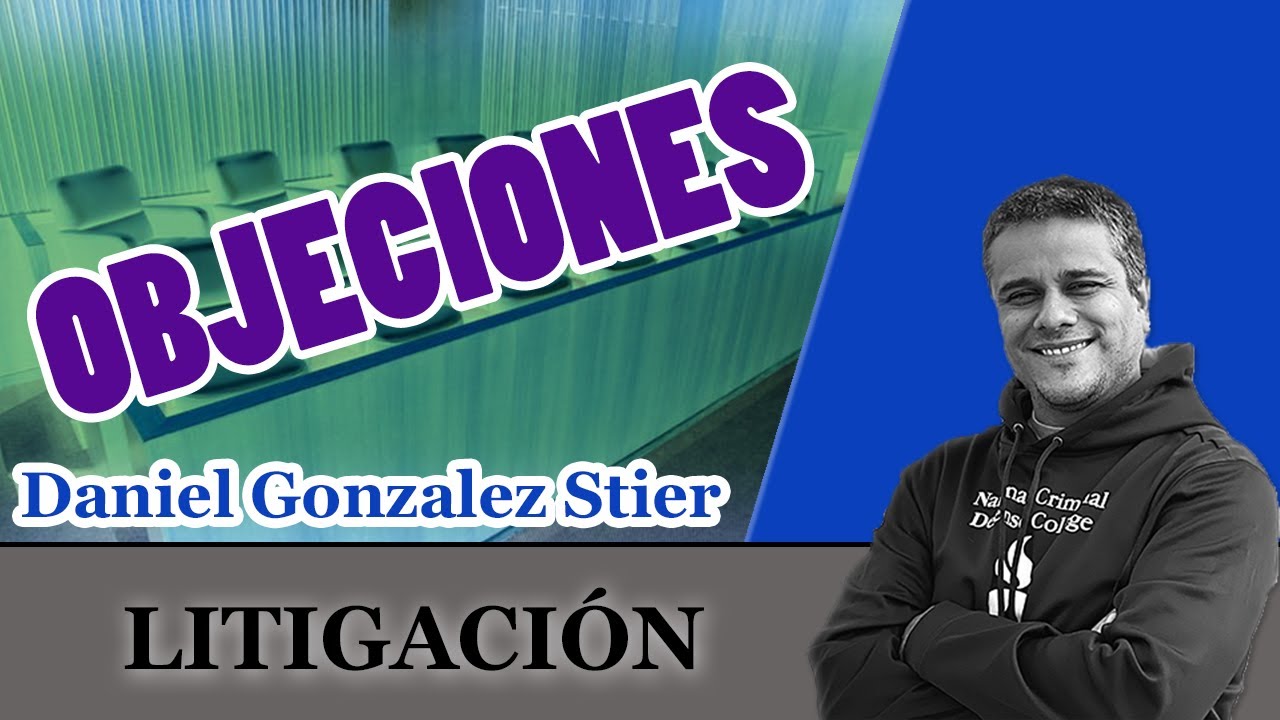 Objeciones en audiencias. Cuándo SI y cuándo NO