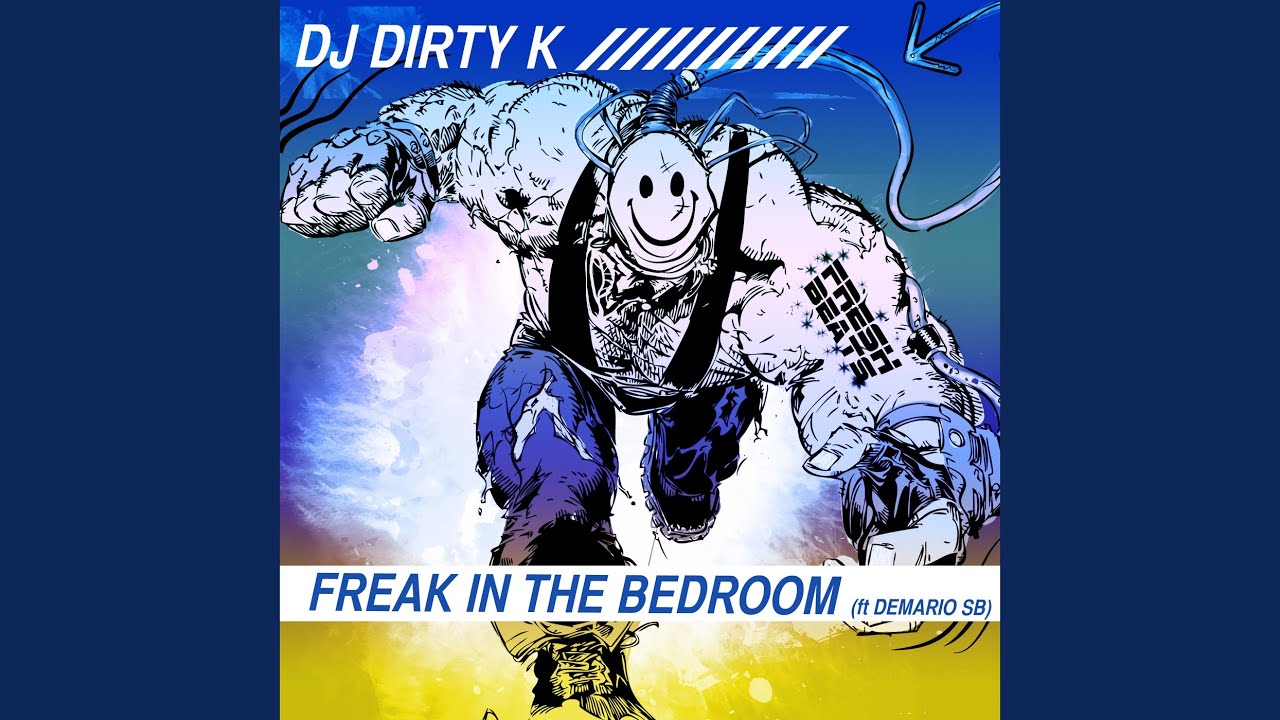 Freak In Da Bedroom