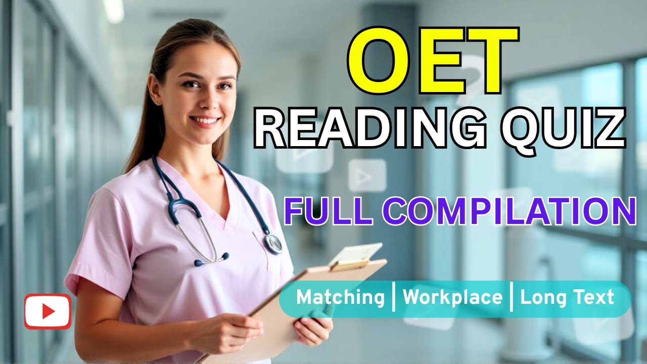 OET Reading Quiz Compilation for Nurses | 20 Topics (2 Hours 35+ Minutes)
