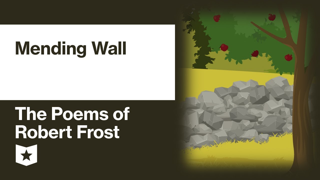 The Poems of Robert Frost | Mending Wall