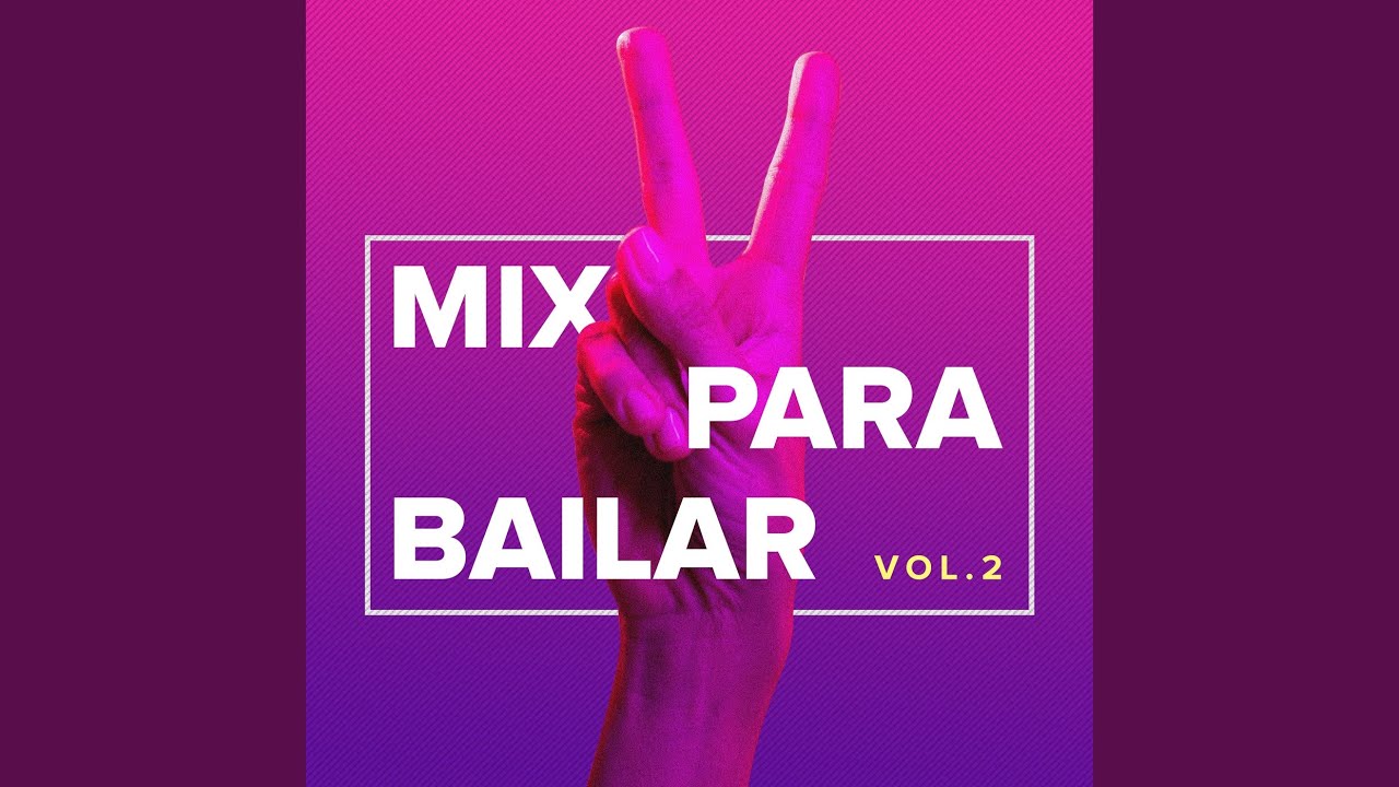 Mix Para Bailar 2