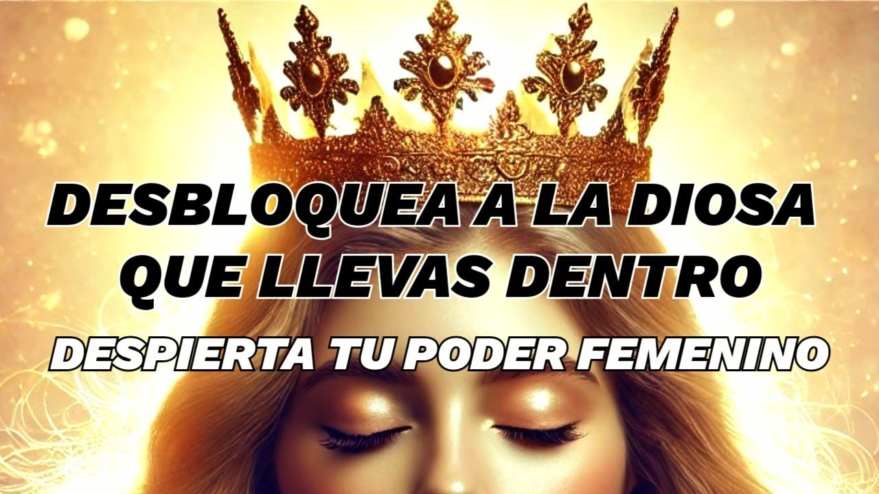 Afirmaciones para Activar tu Energía Femenina y Amor Propio |  Despierta a la Diosa que Vive en Ti