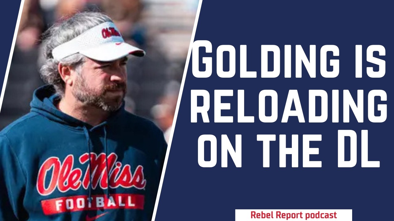 Golding, Ole Miss is reloading on the defensive line | Rebel Report podcast