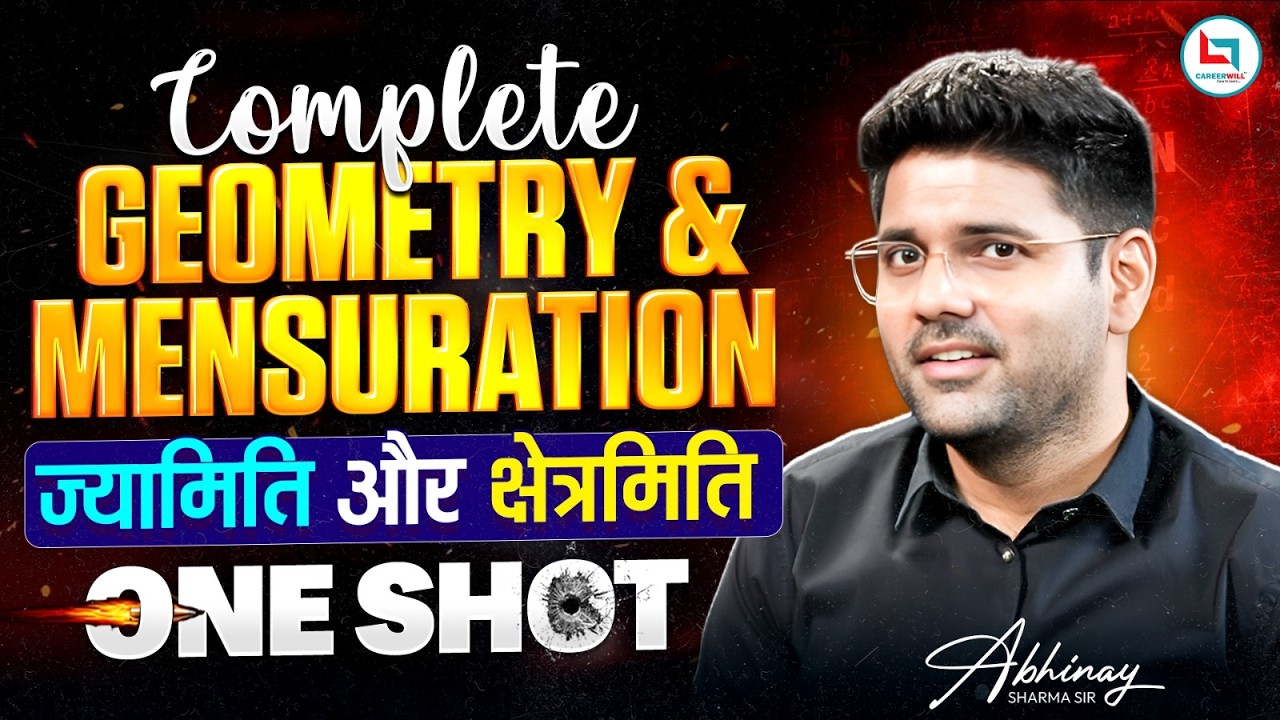 Complete Geometry And Mensuration One Shot 2026: SSC CGL 2026 🔥| Geometry Maths By Abhinay Sir