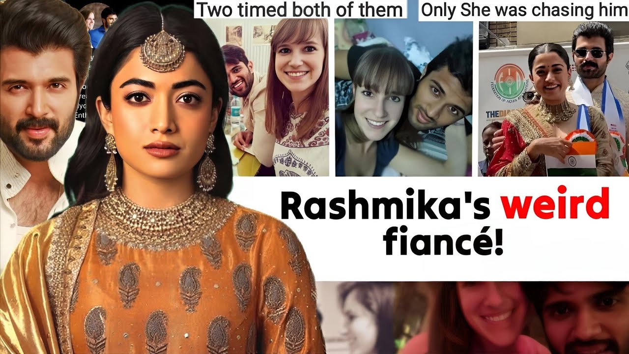 Rashmika & Vijay's MESSY DATING TIMELINE |Vijay BETRAYED his FOREIGN GIRLFRIEND?| ARROGANT BEHAVIOR 