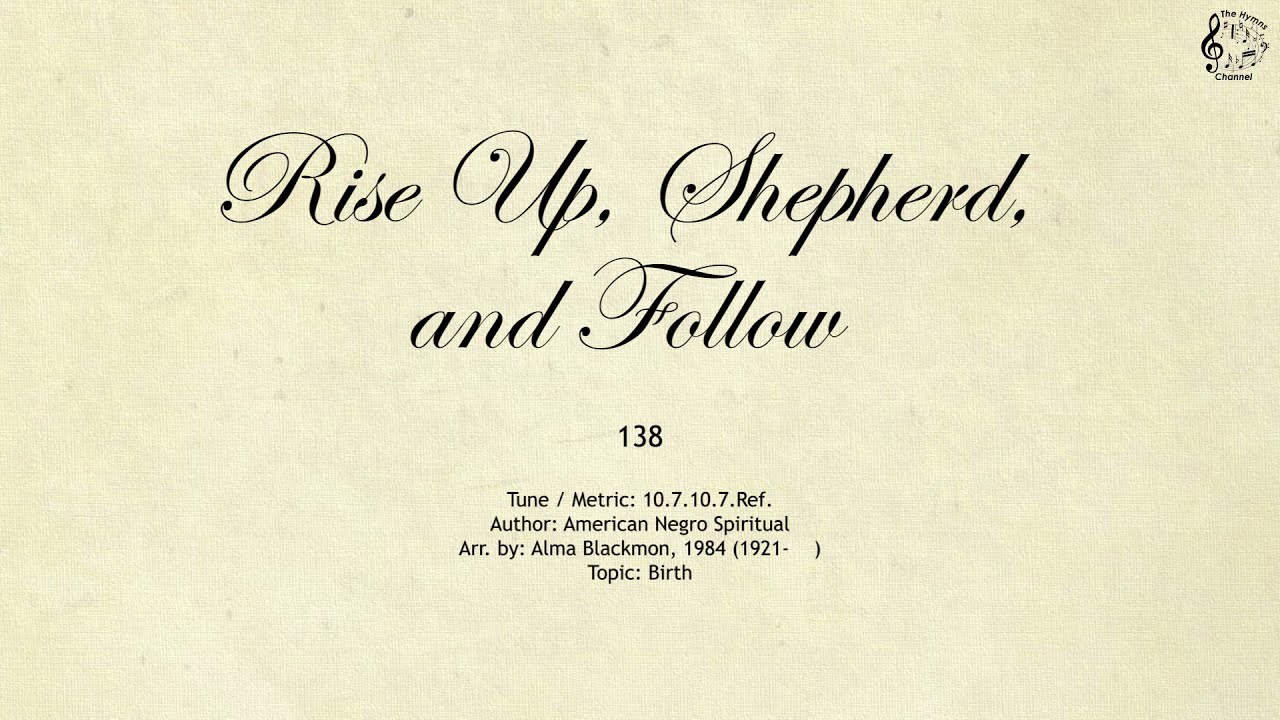 138 Rise Up, Shepherd, and Follow || SDA Hymnal || The Hymns Channel