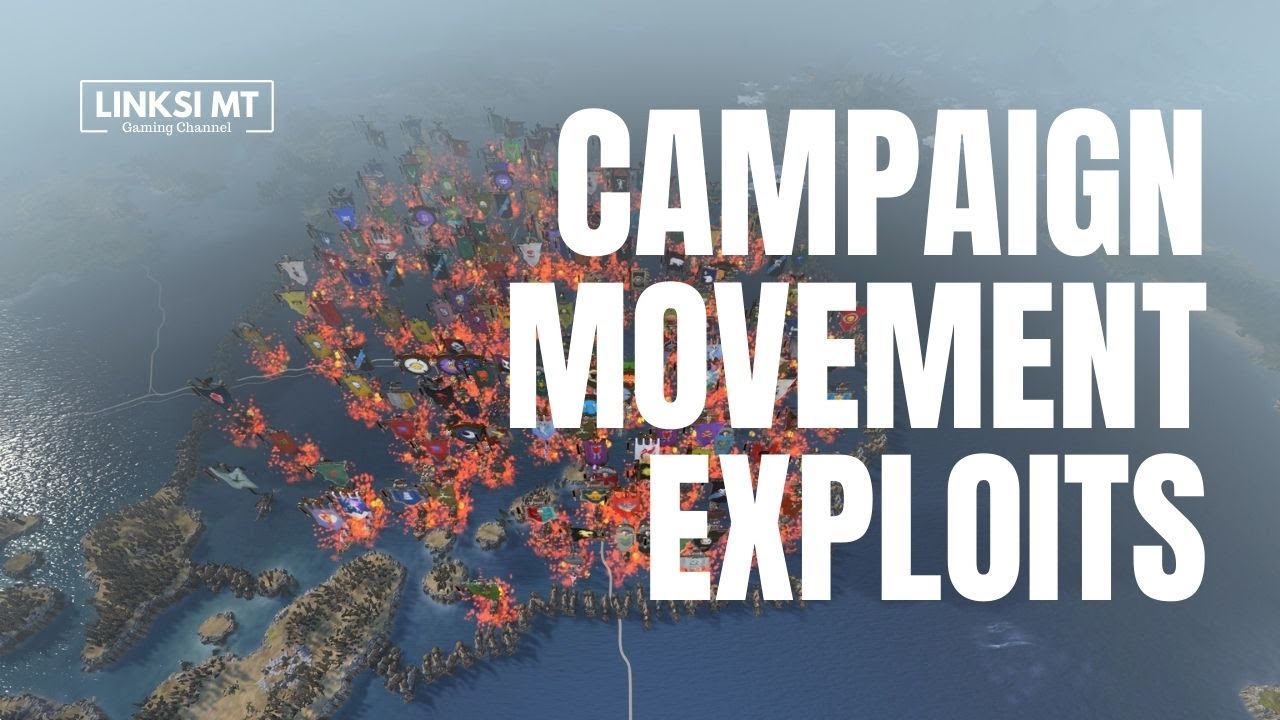 Campaign Movement Exploit / Cheese Total War Warhammer 2