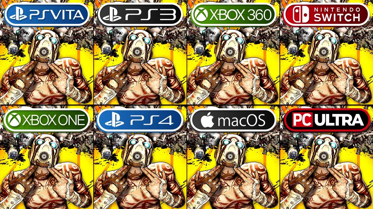 Borderlands 2 | PS Vita vs PS3 vs Xbox 360 vs Nintendo Switch vs X One vs PS4 vs macOS vs PC Ultra