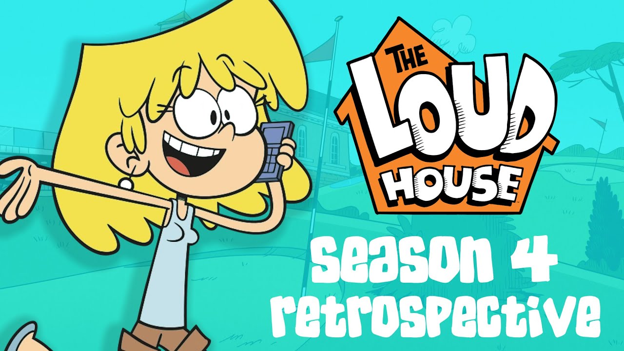 The Loud House Season 4 Retrospective