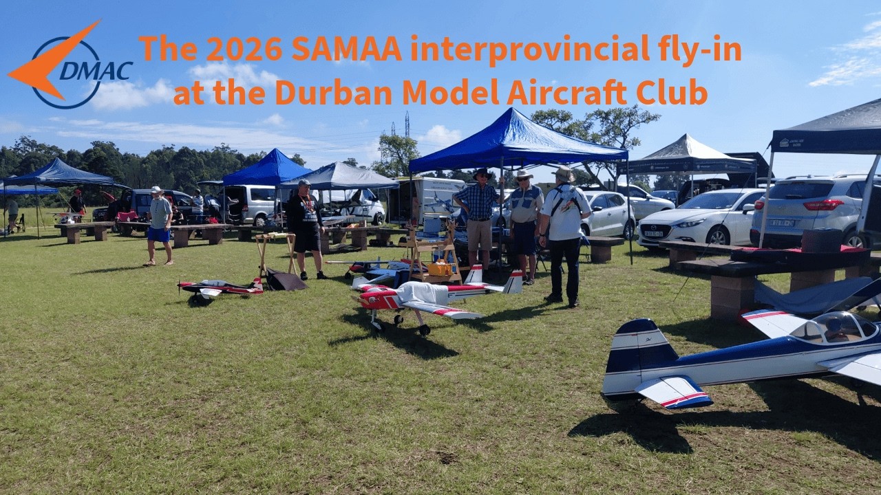 The 2026 SAMAA fly in at the Durban Model Aircraft Club