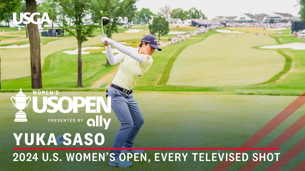 Yuka Saso's 2024 U.S. Women's Open Victory at Lancaster Country Club | Every Televised Shot