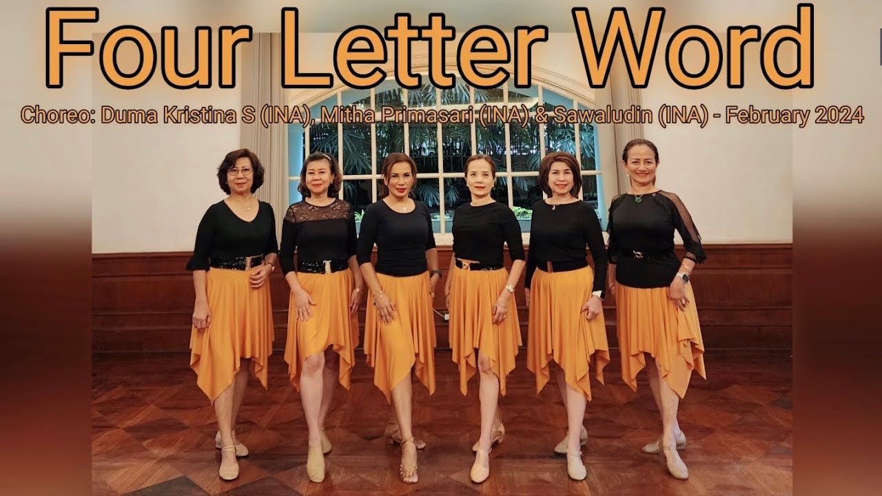 FOUR LETTER WORD - line dance ( Duma Kristina S (INA), Mitha Primasari (INA) & Sawaludin (INA))