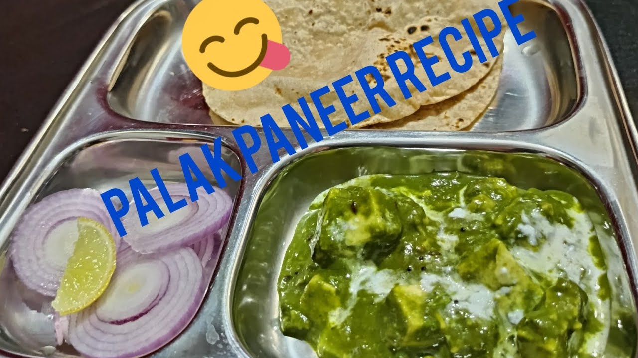 Healthy and tasty palak paneer